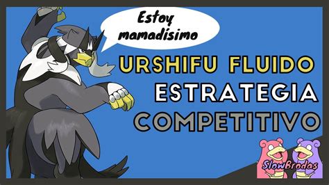 Estrategia de Urshifu Fluído en Pokémon Competitivo.
